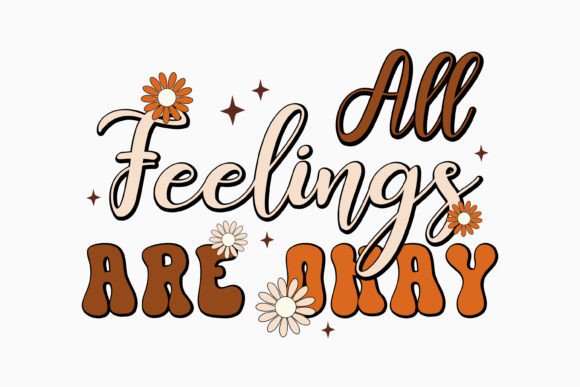 All Feelings Are Okay Mental Health Svg