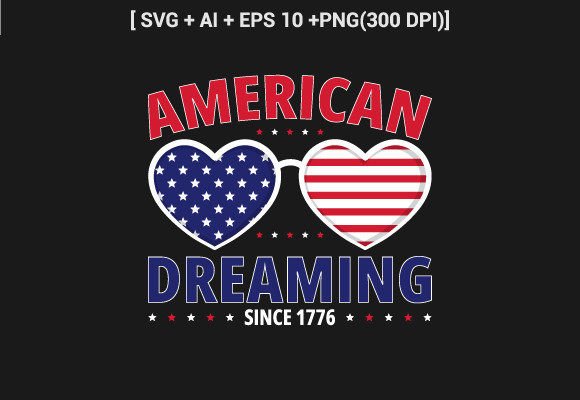 American Dreaming 4th July SVG: A Designer’s Review
