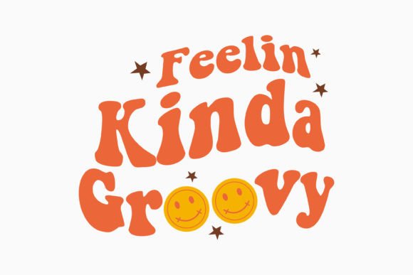 Feelin Kinda Groovy