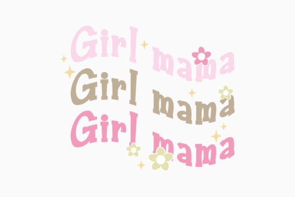 Girl Mama Retro Mothers Day Quotes Svg