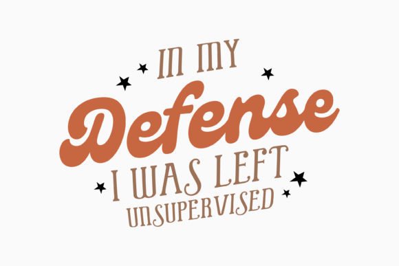 In My Defense I Was Left Unsupervised