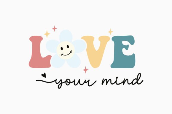 Love Your Mind Retro Mental Health SVG