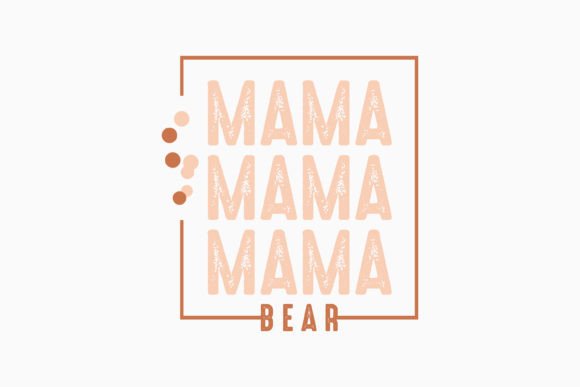 Mama Bear Embroidery Design