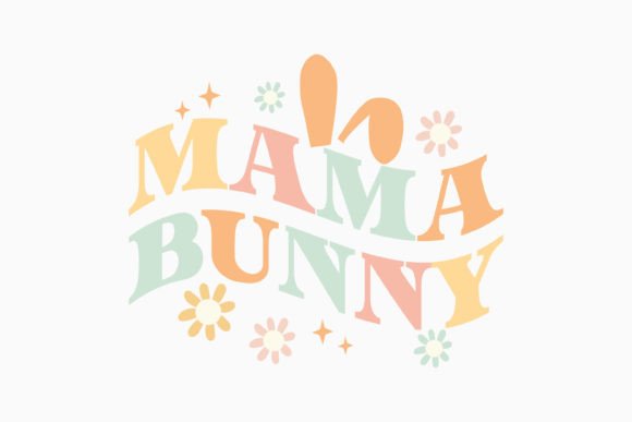 Mama Bunny Retro Easter Quote Svg Design