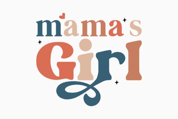 Mama s Girl Mothers Day Quote SVG