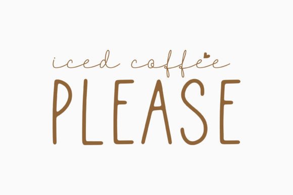 Retro Coffee Quote Iced Coffee Please