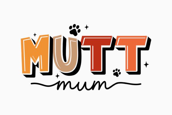 Retro Funny Dog SVG Mutt Mum