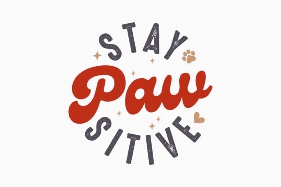 Retro Funny Dog SVG Stay Pawsitive