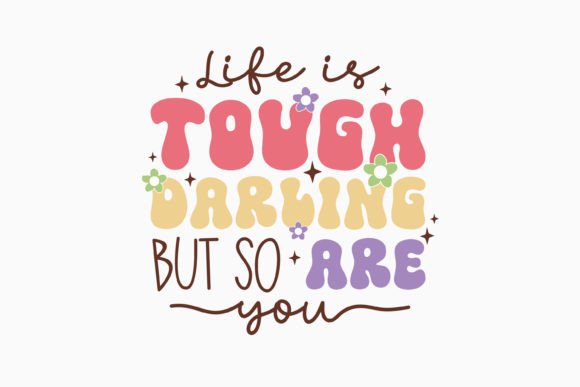 Retro Inspirational Quotes Svg Life is