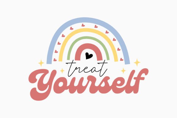 Treat Yourself Retro Motivational SVG